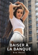 Baiser à la Banque