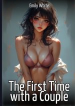The First Time with a Couple