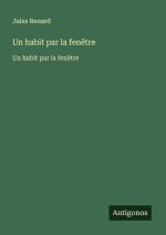 Un habit par la fenêtre