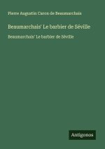 Beaumarchais' Le barbier de Séville