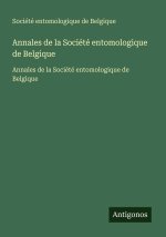 Annales de la Société entomologique de Belgique
