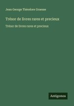 Trésor de livres rares et precieux