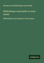 Bibliothèque universelle et revue suisse