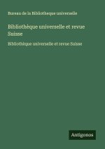 Bibliothèque universelle et revue Suisse