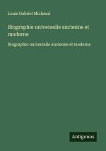 Biographie universelle ancienne et moderne