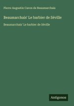 Beaumarchais' Le barbier de Séville