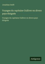 Voyages du capitaine Gulliver en divers pays éloignés