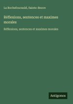 Réflexions, sentences et maximes morales
