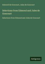 Selections from Edmond and Jules de Goncourt