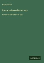 Revue universelle des arts