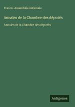 Annales de la Chambre des députés