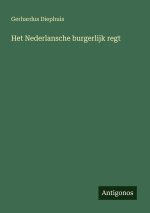 Het Nederlansche burgerlijk regt