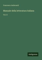 Manuale della letteratura italiana