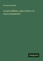 La Sacra Bibbia, ossia l'antico e il nuovo testamento