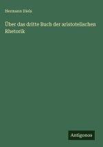Über das dritte Buch der aristotelischen Rhetorik