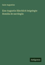 Eine Augustin fälschlich beigelegte Homilia de sacrilegiis
