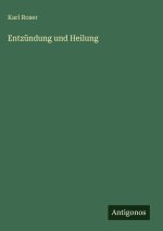Entzündung und Heilung