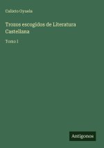 Trozos escogidos de Literatura Castellana