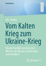 Vom Kalten Krieg zum Ukraine-Krieg