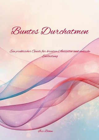 Buntes Durchatmen