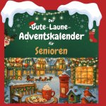 Der Gute-Laune-Adventskalender für Senioren