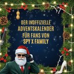 Der inoffizielle Adventskalender für Fans von Spy X Family