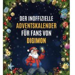 Der inoffizielle Adventskalender für Fans von Digimon