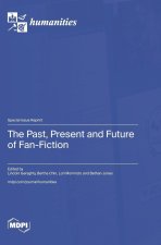 The Past, Present and Future of Fan-Fiction