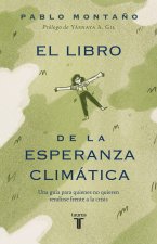 El Libro de la Esperanza Climatica - Otros Mundos Posibles