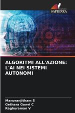 ALGORITMI ALL'AZIONE: L'AI NEI SISTEMI AUTONOMI
