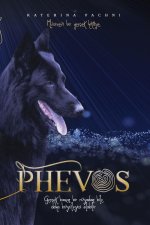 PHEVOS - Mucizevi Bir Gerçek Hikâye