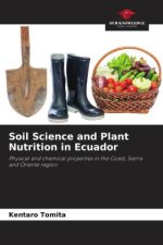Soil Science and Plant Nutrition in Ecuador