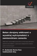 Beton zbrojony w¿óknami o wysokiej wytrzyma¿o¿ci z zamiennikiem cementu