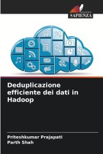 Deduplicazione efficiente dei dati in Hadoop