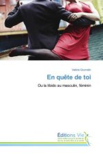 En quête de toi