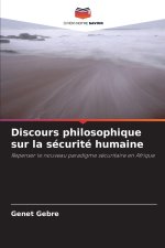 Discours philosophique sur la sécurité humaine