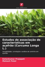 Estudos de associação de características em açafrão (Curcuma Longa L.)