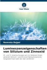 Lumineszenzeigenschaften von Silizium und Zinnoxid