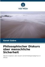 Philosophischer Diskurs über menschliche Sicherheit