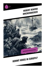 Kommt Krieg in Europa?