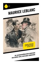 Die außergewöhnlichen Abenteuer von Arsène Lupin, Gentleman-Einbrecher