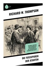 Die Fußspuren der Jesuiten