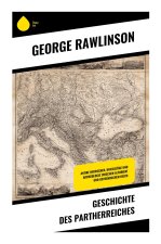 Geschichte des Partherreiches