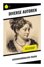 Außergewöhnliche Frauen
