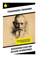 Wissenschaftliche und heilsame Affirmationen