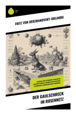Der Gaulschreck im Rosennetz