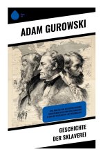 Geschichte der Sklaverei
