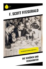 Die Schönen und Verdammten