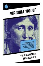 Virginia Woolf: Erzählungen