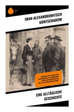Eine alltägliche Geschichte